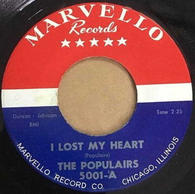 POPULAIRS - I Lost My Heart 45  Marvello  NM | OG Press | Rare Doo Wop