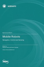 Mobile Robots: Navigation, Control and Sensing by Stephen Monk Hardcover Book