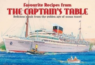 Favourite Recipes from the Captain's Table (Paperback Book)