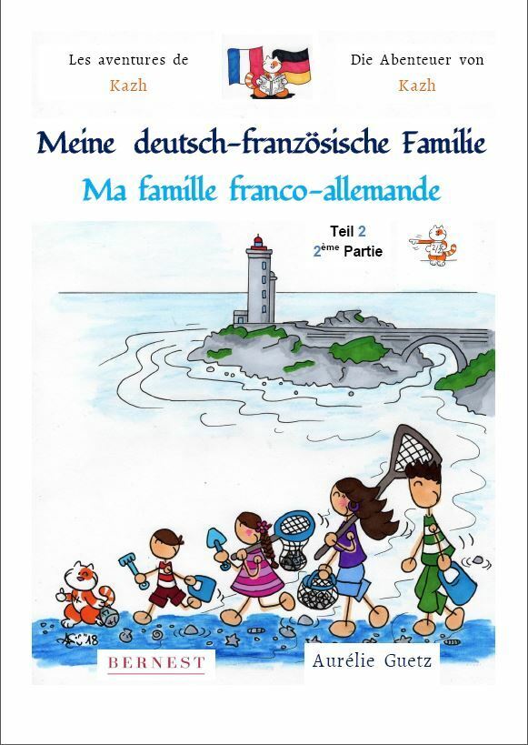 Thumbnail - Aurélie Guetz / Meine Deutsch-französische Familie / Ma Famille