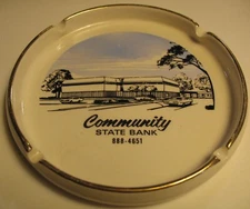 Vtg Community State Bank Ashtray made by Mitchell Advertising of Minneapolis Mn