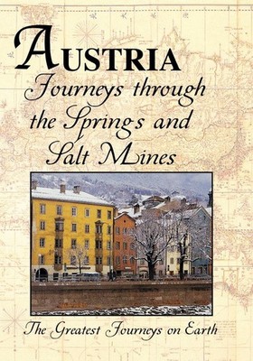 Greatest Journeys on Earth: AUSTRIA Journeys Through the Salt Mines (DVD)