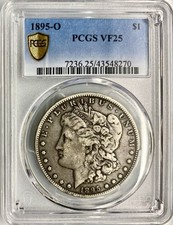 PCGS VF25 1895-O Morgan Silver Dollar (New Orleans Mint)