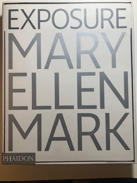 EXPOSURE MARY ELLEN MARK 洋書 Mary Ellen Mark: Exposure: the Iconic Photographs | eBay