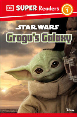 DK Super Readers Level 1 Star Wars Grogus Galaxy: Meet Mandos New  - GOOD