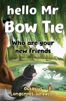Octavius Longcroft Hello Mr Bow Tie, Who are your new (Taschenbuch) (US IMPORT)