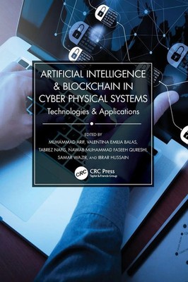 Artificial Intelligence & Blockchain in Cyber Physical Systems Arif (u. a.) Buch