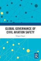 Nilgun Ozgur | Global Governance Of Civil Aviation Safety | Taschenbuch (2024)