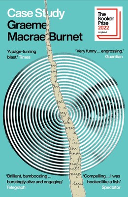CASE STUDY, Graeme Macrae Burnet