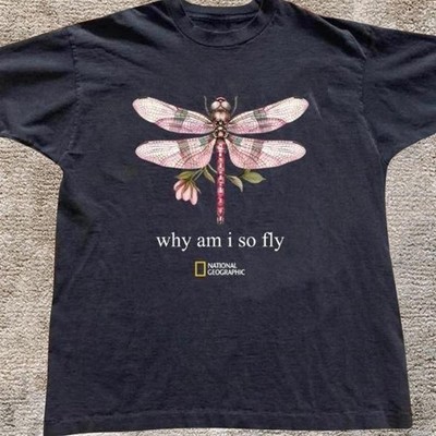 National Geographic Dragonfly T-Shirt Why Am I So Fly Graphic S-5XL Unisex