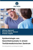 Nilima Agrawal (U. A.) | Epidemiologie Von Gesichtstraumata In Einem...
