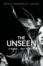 THE UNSEEN: IT BEGINS; REST IN PEACE By Richie Tankersley Cusick **BRAND NEW**