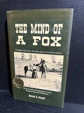 Signed 1st The Mind of a Fox by Howard E. Greager (1993, HC DJ) Cowboy Humor