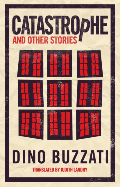 Catastrophe and Other Stories by Dino Buzzati (Paperback Book)