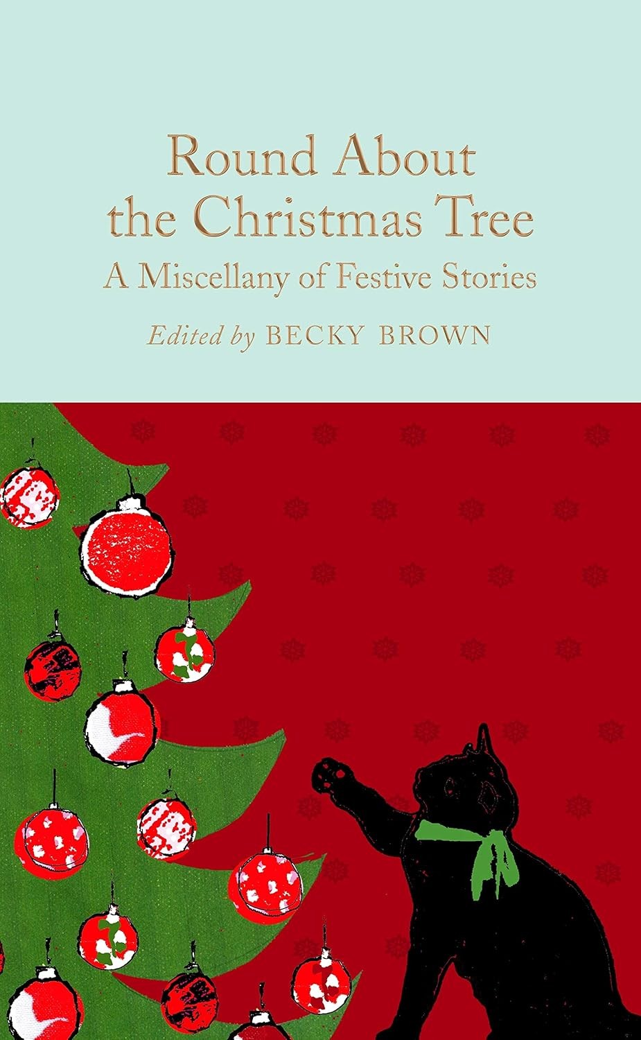 Round About the Christmas Tree: A Miscellany of Festive by Becky Brown HARDBACK - Image 9