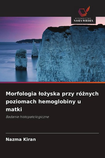 Morfologia ¿O¿Yska Przy Ró¿Nych Poziomach Hemoglobiny U Matki Nazma Kiran Buch-image