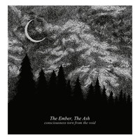 Ember The Ash - Consciousness Torn From The Void - Vinyl Record - G3Z