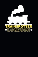 Trainspotter Logbuch: Notizbuch FüR 200 Eisenbahnbeobachtungen Im A5