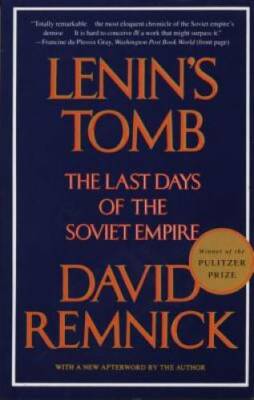 Lenin's Tomb: The Last Days of the Soviet Empire - Paperback - GOOD