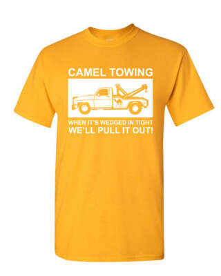 Camel Towing Pull it Out T-Shirt Funny Naughty Adult Camel Toe Mens Tee Shirt