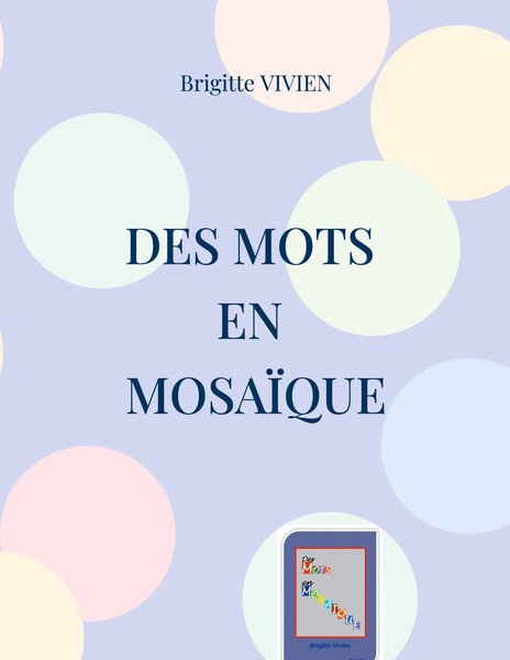 Brigitte Vivien | Des Mots En MosaïQue | Taschenbuch | FranzöSisch (2022)-image