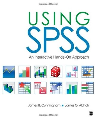Verwenden von SPSS: Ein interaktiver praktischer Ansatz, Cunningham, James B