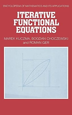Roman Ger - Iterative Functional Equations - Hardback - G555z