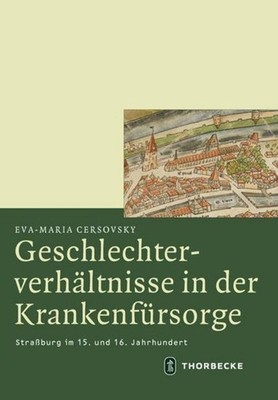 Geschlechterverhältnisse in der Krankenfürsorge, Eva-Maria Cersovsky