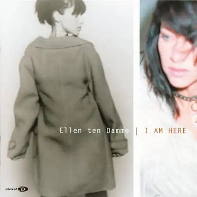 Ellen Ten Damme - I am Here