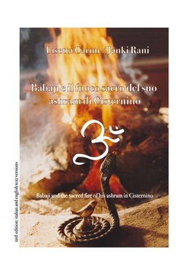 Babaji und das heilige Feuer seines Zisternashrams - Carmi Lisetta, Rani Janki
