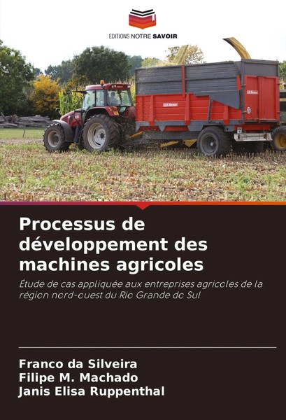 Processus De DéVeloppement Des Machines Agricoles Franco Da Silveira (U. A.)-image