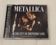 Metallica in the City of Brotherly Love: Philadelphia Broadcast 1998 CD. VGC