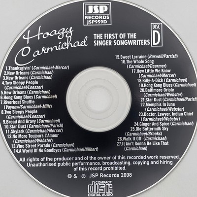 Hoagy Carmichael The First Of The Singer Songwriters CD Disc D JSP959D