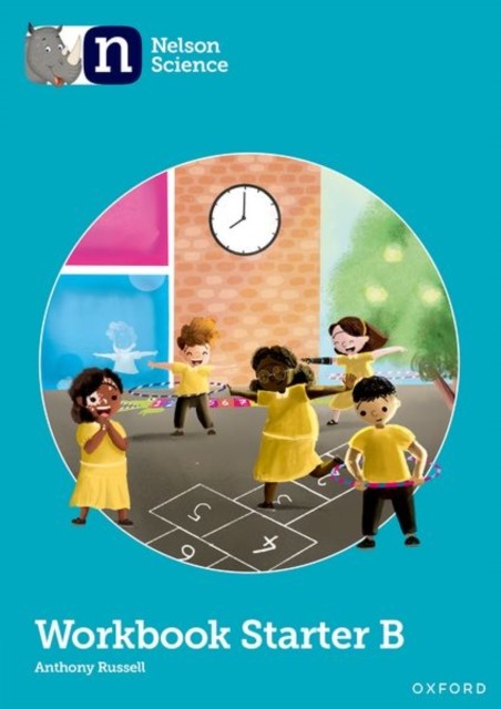 Nelson Science: Starter Level Workbook B by Anthony Russell