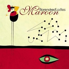 BARENAKED LADIES BARENAKED LADIES-MAROON 20TH ANNIVERSARY DELUXE EDITION (RED)