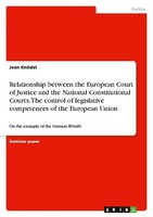 Relationship Between The European Court Of Justice And The National Constitution
