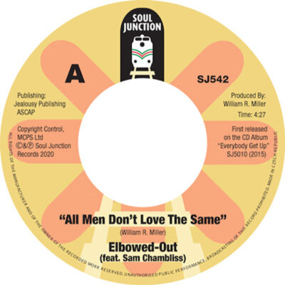 Elbowed-Out - All Men Don t Love The Same - Soul Junction - Soul 45 HEAR - NEW