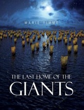 The Last Home of the Giants (Magic Touch Books) by Timme, Marie