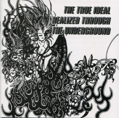Various - The True Ideal Realized Through The Underground CD