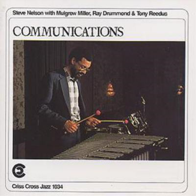 Steve Nelson Quartet Communications (CD) Album (UK IMPORT)