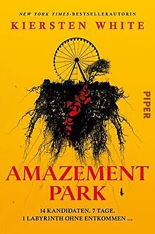 Amazement Park: 14 Kandidaten. 7 Tage. 1 Labyrinth ... | Buch | Zustand sehr gut
