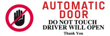 Automatic Door Do Not Touch  Laminated Vinyl Decal Sticker Label