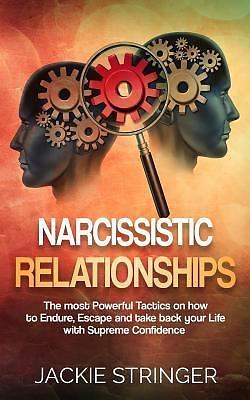 Stringer Jackie R Narcissistic Relationships : The Most Powerful Tactics on How to Endure ...