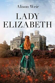 Lady Elizabeth von Weir, Alison | Buch | Zustand sehr gut
