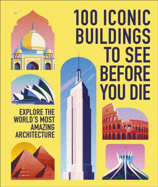 100 Iconic Buildings To See Before/die - Image 4