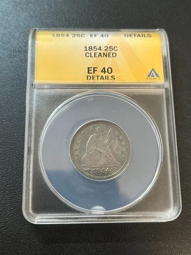 1854 SEATED LIBERTY QUARTER ANACS XF-40 DETAILS - SEATED TYPE COIN - SLAB - 25C