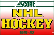 1991-92 Score Canadian English Hockey Cards #1-250 - Select Your Card