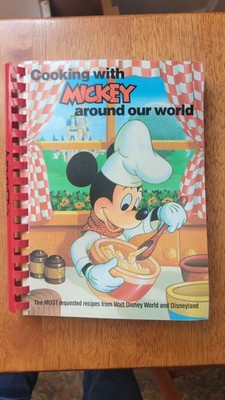 Vintage 1986 Cooking with Mickey Around Our World Walt Disney World Cookbook