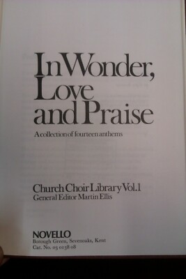 In Wonder, Love and Praise - A Collection Of Fourteen Anthems : Music Score