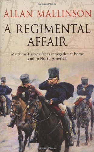 A Regimental Affair: (Matthew Hervey 3),Allan Mallinson
